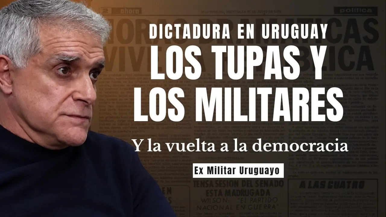 Miniatura del episodio «Tupamaros y militares: cómo se llegó al golpe de Estado en Uruguay»